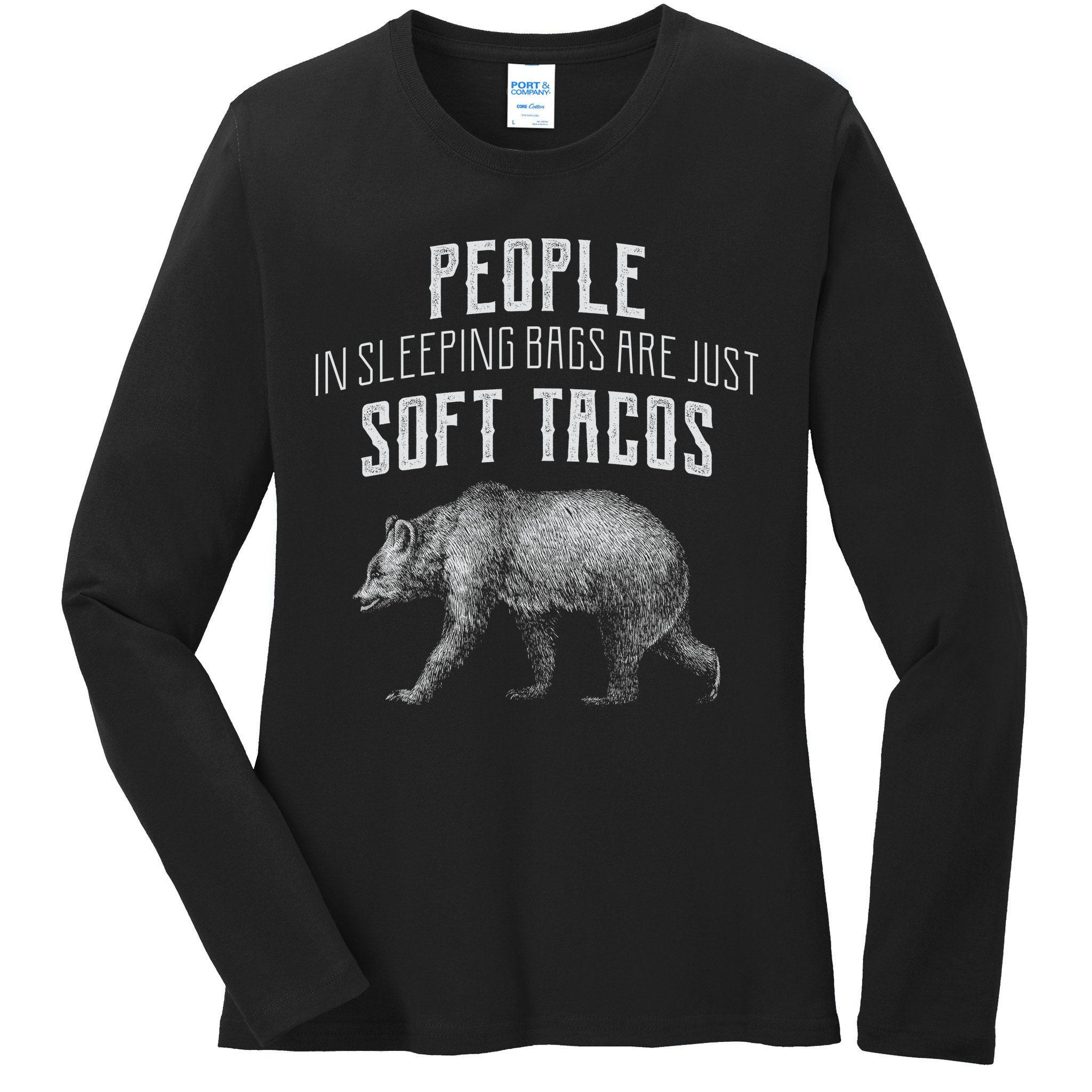 People Sleeping Are Just Soft Tacos Ladies Long Sleeve Shirt