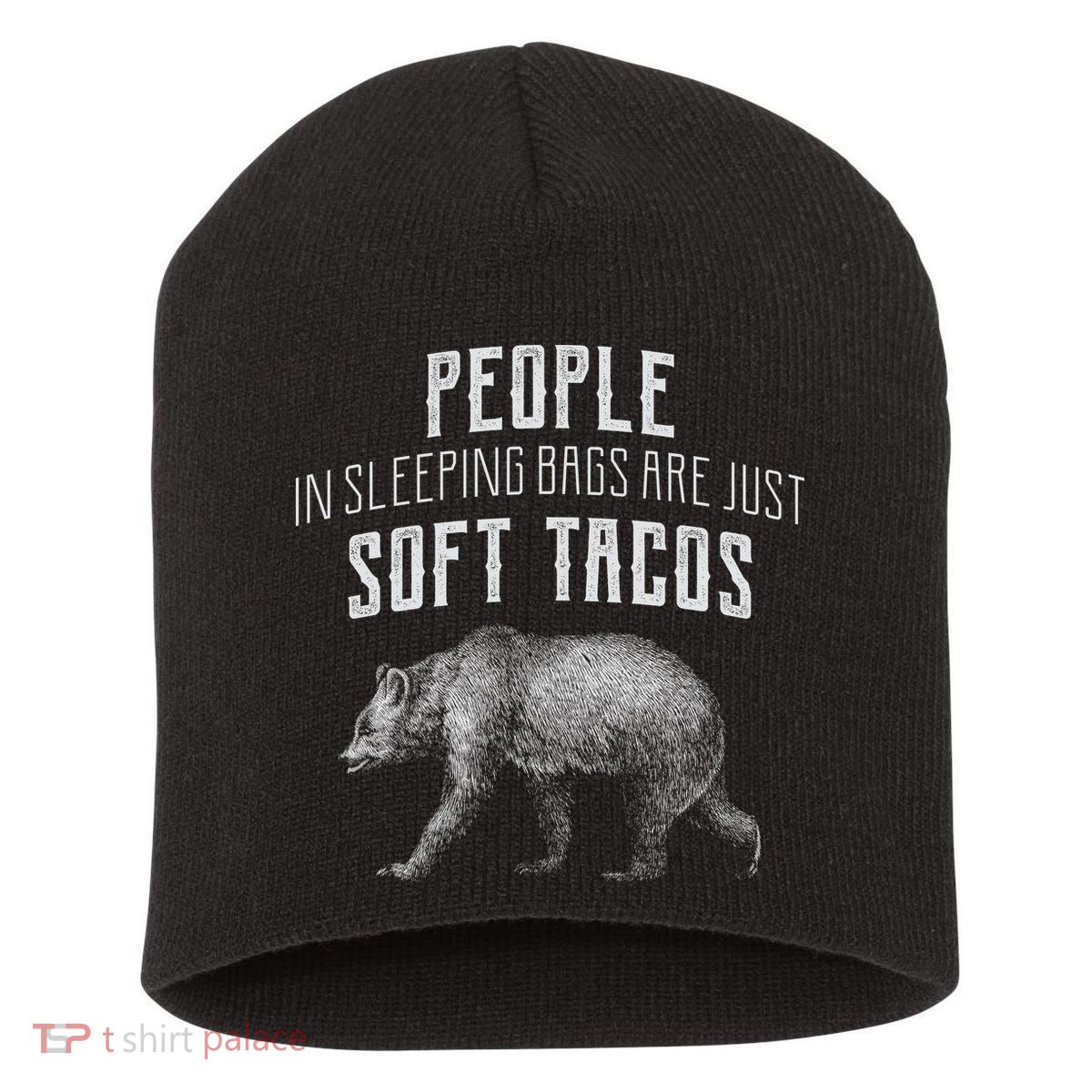 People Sleeping Are Just Soft Tacos Short Acrylic Beanie