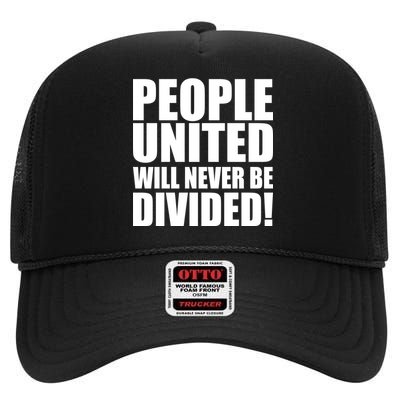 People United Will Never Be Divided! Anti Donald Trump High Crown Mesh Back Trucker Hat