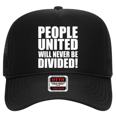 People United Will Never Be Divided! Anti Donald Trump Trucker Hat