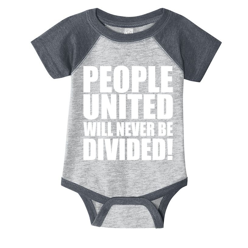 People United Will Never Be Divided! Anti Donald Trump Infant Baby Jersey Bodysuit