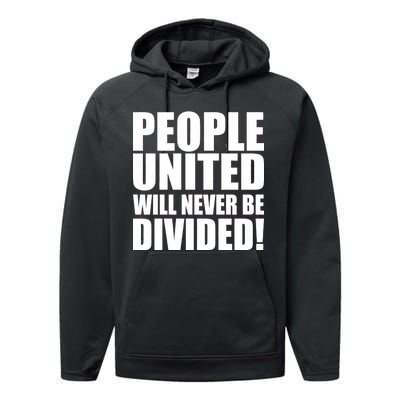 People United Will Never Be Divided! Anti Trump Performance Fleece Hoodie