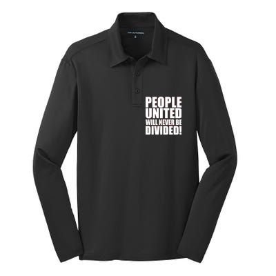 People United Will Never Be Divided! Anti Trump Silk Touch Performance Long Sleeve Polo