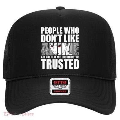 People Who Don't Like Anime High Crown Mesh Back Trucker Hat