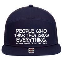 People Who Think They Know Everything 7 Panel Mesh Trucker Snapback Hat