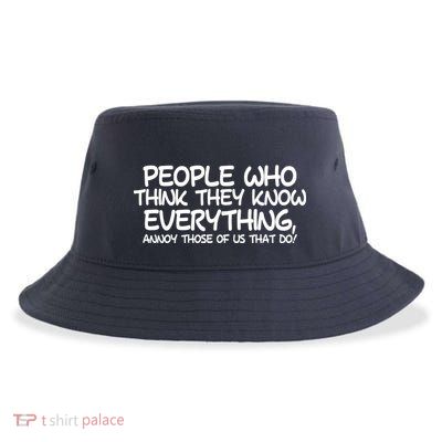 People Who Think They Know Everything Sustainable Bucket Hat