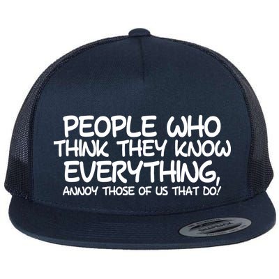 People Who Think They Know Everything Flatbill Hat