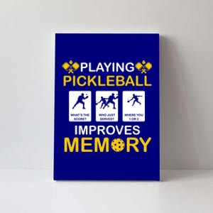 Pickleball Expert Playing Pickleball Improves Memory Gift Canvas