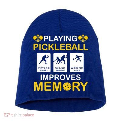 Pickleball Expert Playing Pickleball Improves Memory Gift Short Acrylic Beanie