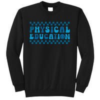 Physical Education Pe Teacher Back To School Student Sweatshirt