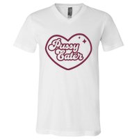 Pussy Eater V-Neck T-Shirt