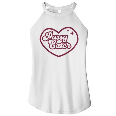 Pussy Eater Women’s Perfect Tri Rocker Tank