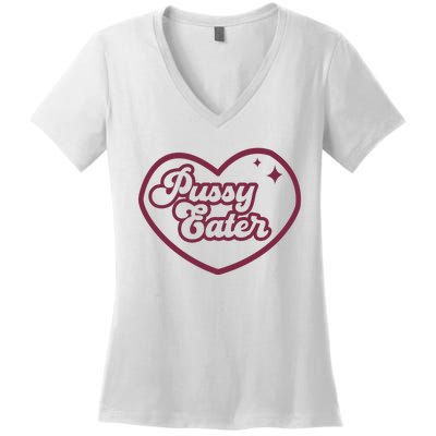 Pussy Eater Women's V-Neck T-Shirt