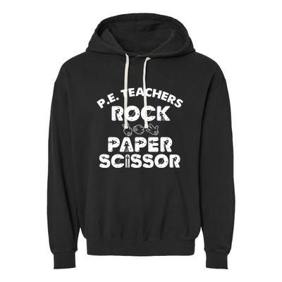 Physical Education PE Teacher - Rock paper scissor Garment-Dyed Fleece Hoodie