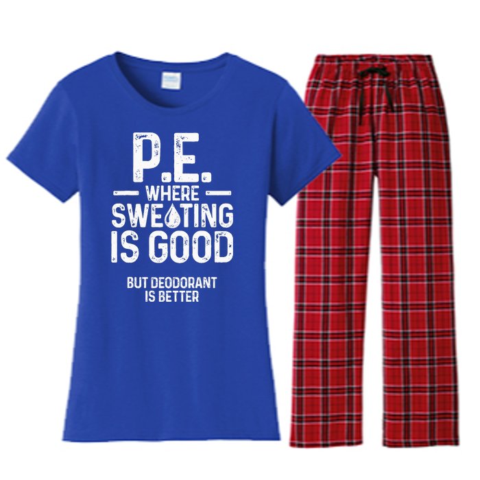 Physical Education PE Where Sweating Is Good PE Teacher Women's Flannel Pajama Set