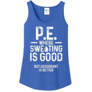 Physical Education PE Where Sweating Is Good PE Teacher Ladies Essential Tank