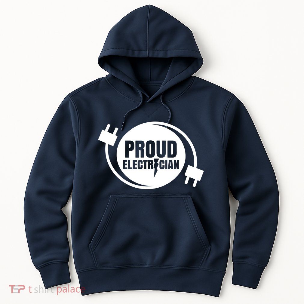 Proud Electrician Hoodie