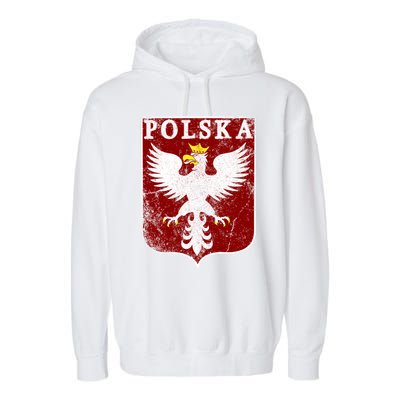 Polish Eagle Polish Crest Vintage Polska Eagle Poland Great Gift Garment-Dyed Fleece Hoodie