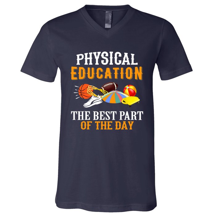 Physical Education PE The Best Part Of The Day V-Neck T-Shirt