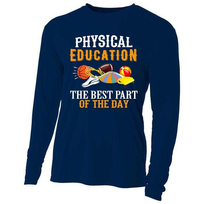 Physical Education PE The Best Part Of The Day Cooling Performance Long Sleeve Crew