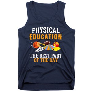 Physical Education PE The Best Part Of The Day Tank Top