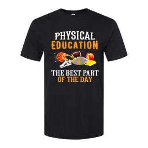 Physical Education PE The Best Part Of The Day Softstyle CVC T-Shirt