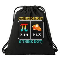 Pi Equals Pie Coincidence Happy Pi Day Mathematics Drawstring Bag