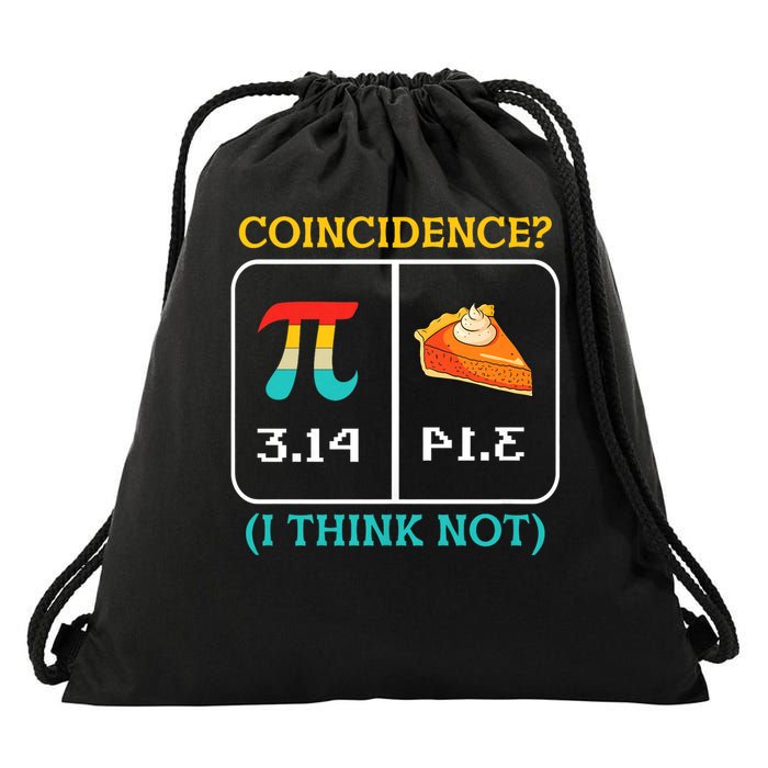 Pi Equals Pie Coincidence Happy Pi Day Mathematics Drawstring Bag
