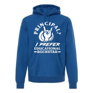 Principal Educational Rockstar School Funny Principal Funny Gift Premium Hoodie