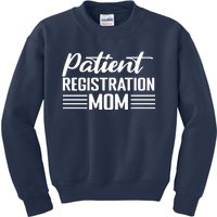 Patient Er Registrar Nursing Mom Saying Kids Sweatshirt