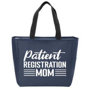 Patient Er Registrar Nursing Mom Saying Zip Tote Bag