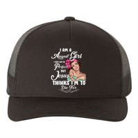 Perfect August Girl Jesus Thinks I'm To Die For Yupoong Adult 5-Panel Trucker Hat