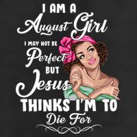 Perfect August Girl Jesus Thinks I'm To Die For Adult Drive Performance Visor