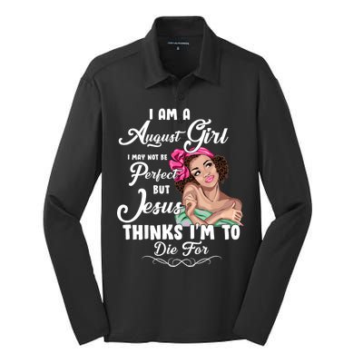 Perfect August Girl Jesus Thinks I'm To Die For Silk Touch Performance Long Sleeve Polo