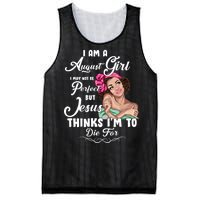 Perfect August Girl Jesus Thinks I'm To Die For Mesh Reversible Basketball Jersey Tank