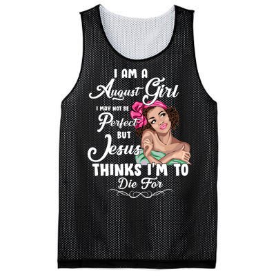 Perfect August Girl Jesus Thinks I'm To Die For Mesh Reversible Basketball Jersey Tank