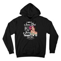 Perfect June Girl Jesus Thinks I'm To Die For Hoodie