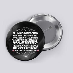 Perfection Pro Trump Impeached Button