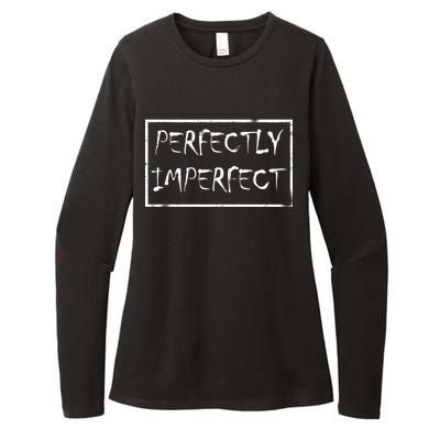 Perfectly Imperfect Womens CVC Long Sleeve Shirt