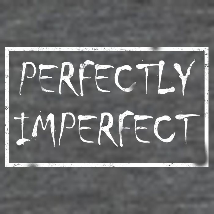 Perfectly Imperfect Button