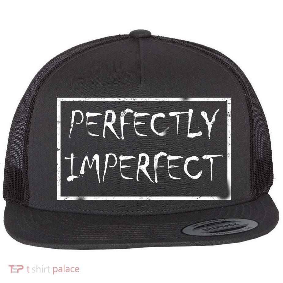 Perfectly Imperfect Flatbill Hat