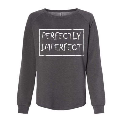 Perfectly Imperfect Womens California Wash Sweatshirt