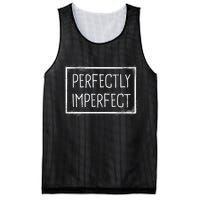Perfectly Imperfect Funny Statement  Mesh Reversible Basketball Jersey Tank