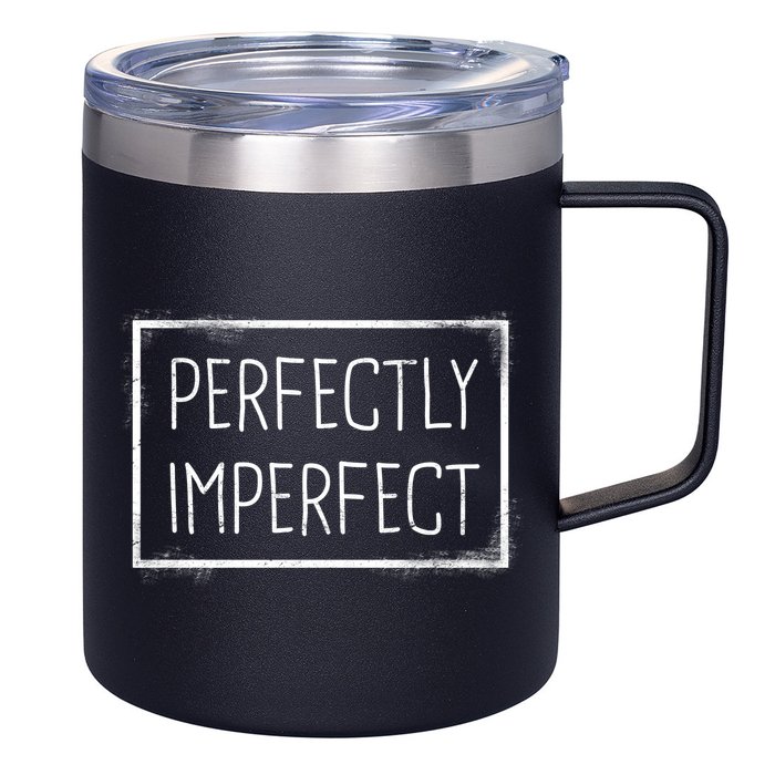 Perfectly Imperfect Funny Statement  12oz Stainless Steel Coffee Mug