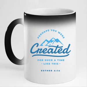 Perhaps You Were Created Bible Verse 11oz Black Color Changing Mug