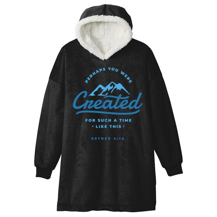 Perhaps You Were Created Bible Verse Hooded Wearable Blanket