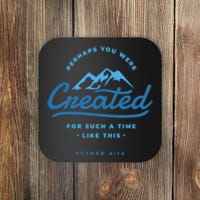 Perhaps You Were Created Bible Verse Coaster