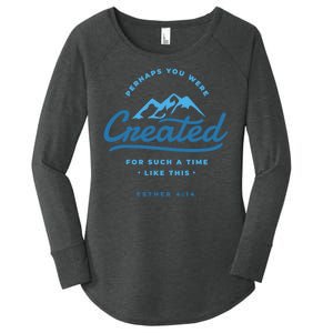 Perhaps You Were Created Bible Verse Women's Perfect Tri Tunic Long Sleeve Shirt