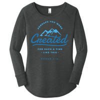 Perhaps You Were Created Bible Verse Women's Perfect Tri Tunic Long Sleeve Shirt