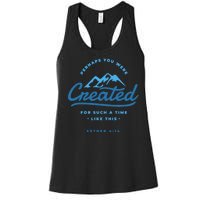 Perhaps You Were Created Bible Verse Women's Racerback Tank